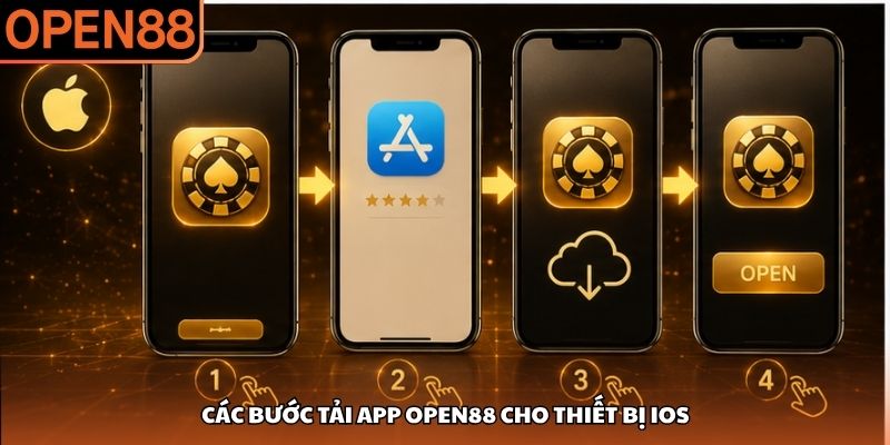Các bước tải app OPEN88 cho thiết bị iOS Tải app OPEN88